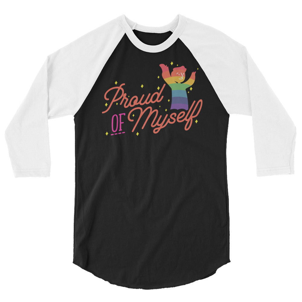 Proud Of Myself 3/4 Sleeve Raglan Shirt