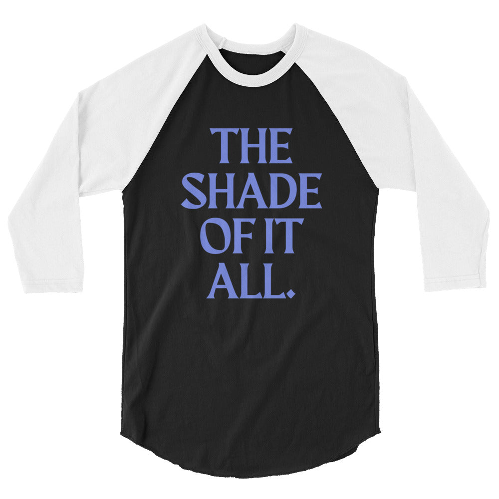 The Shade Of It All 3/4 Sleeve Raglan Shirt