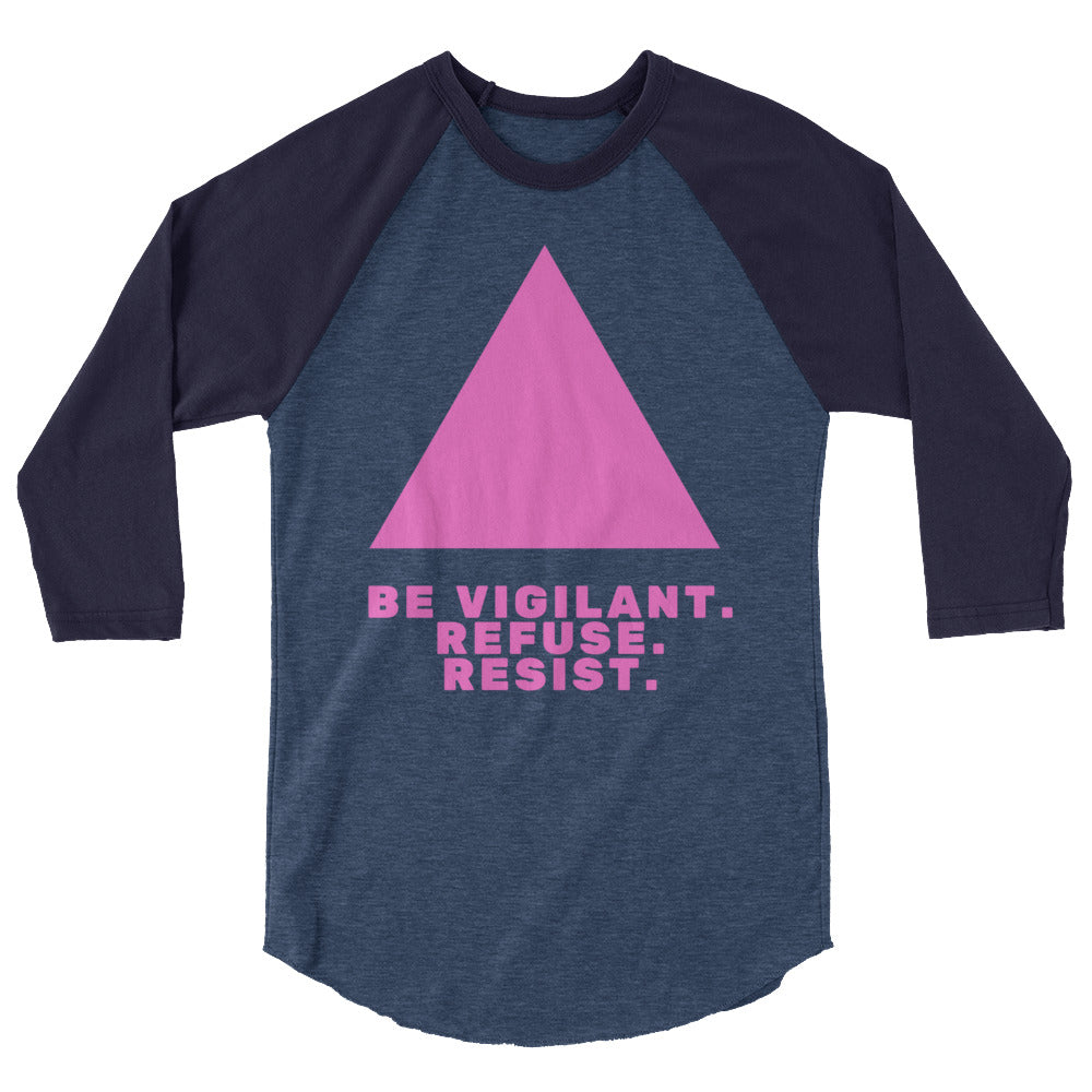 Be Vigilant. Refuse. Resist. 3/4 Sleeve Raglan Shirt