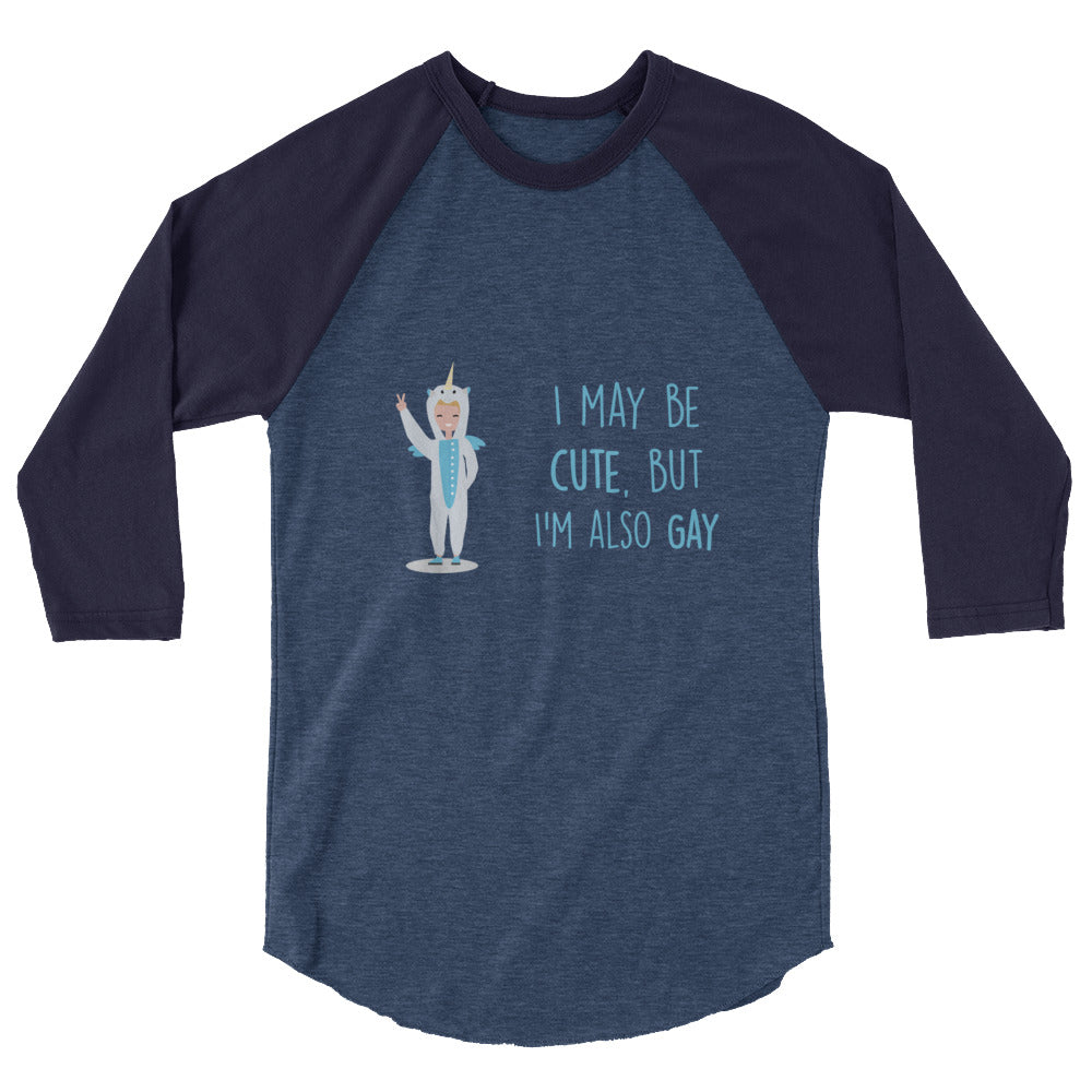 Cute But Gay 3/4 Sleeve Raglan Shirt