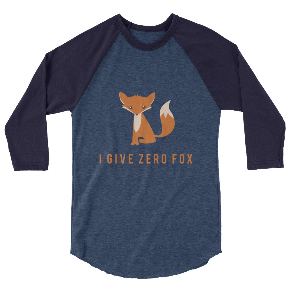I Give Zero Fox 3/4 Sleeve Raglan Shirt