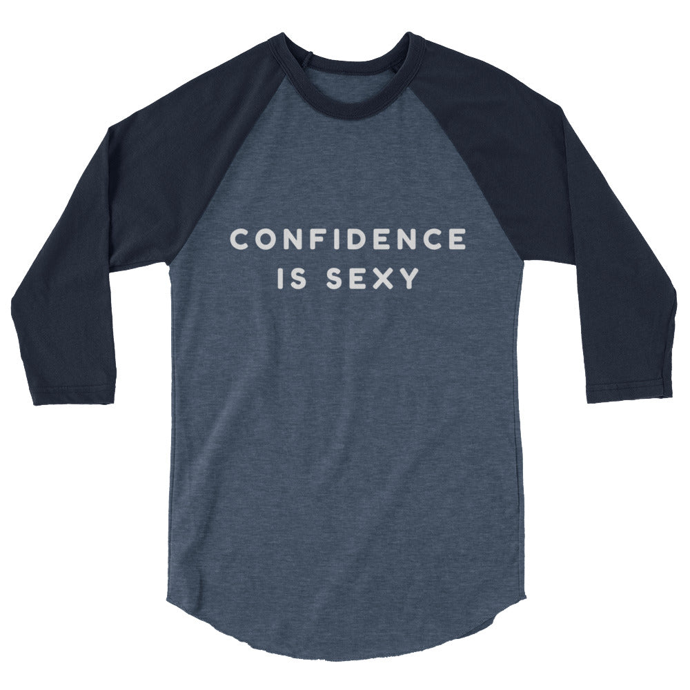 Confidence Is Sexy 3/4 Sleeve Raglan Shirt