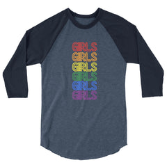 Girls Girls Girls 3/4 Sleeve Raglan Shirt