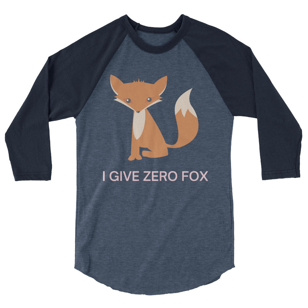 I Give Zero Fox 3/4 Sleeve Raglan Shirt