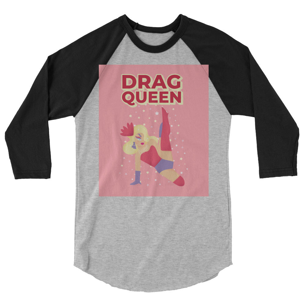 Drag Queen 3/4 Sleeve Raglan Shirt
