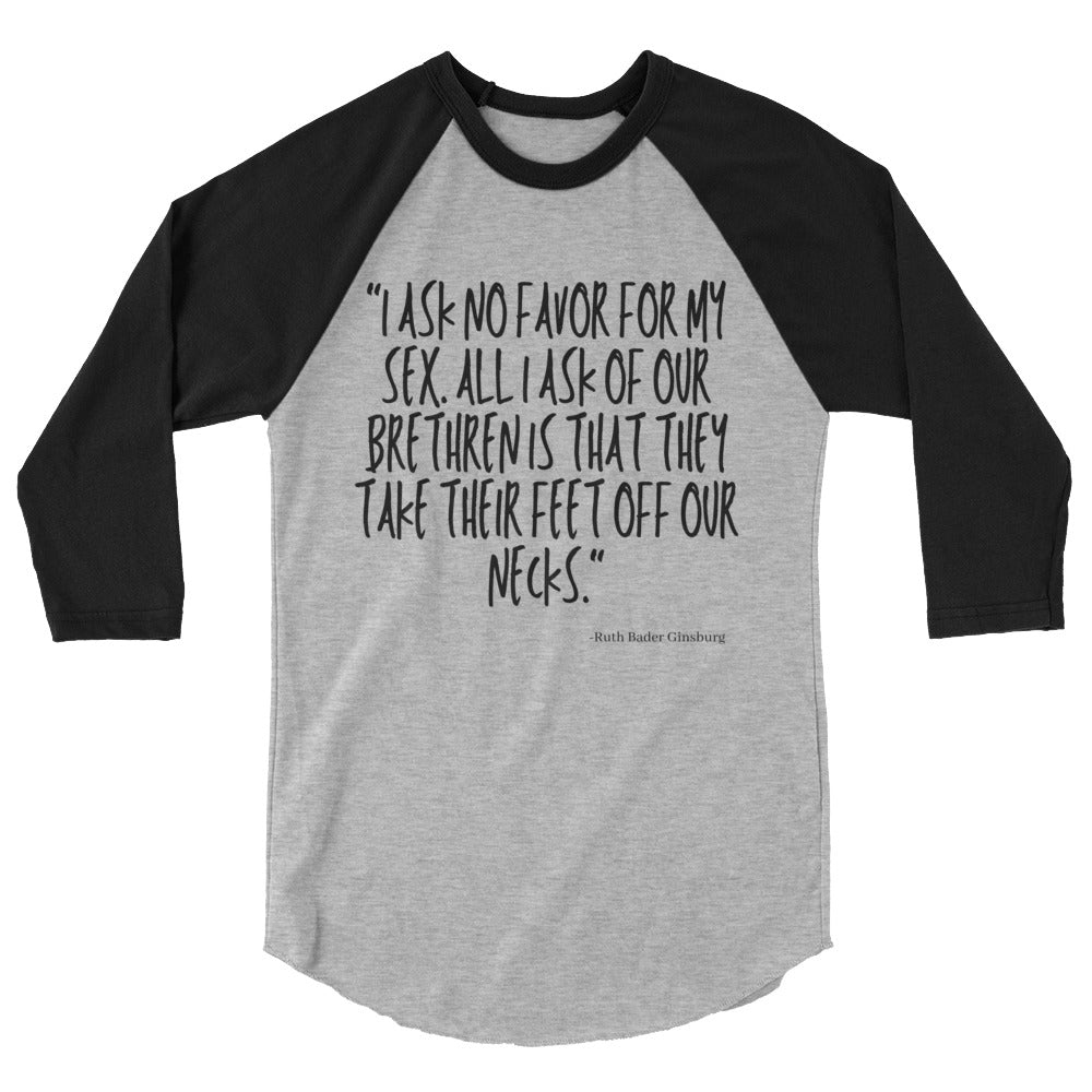 I Ask No Favor For My Sex 3/4 Sleeve Raglan Shirt
