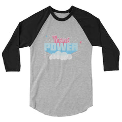 Stand Proud Trans Power 3/4 Sleeve Raglan Shirt