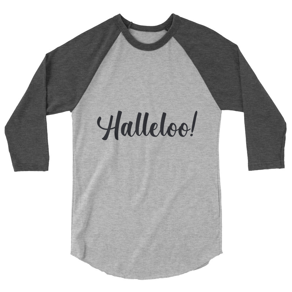 Halleloo! 3/4 Sleeve Raglan Shirt
