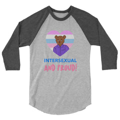 Intersexual And Proud 3/4 Sleeve Raglan Shirt