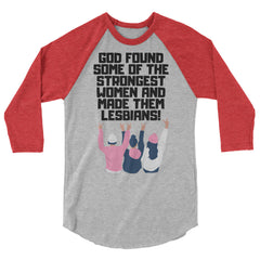 God Found The Strongest Women 3/4 Sleeve Raglan Shirt