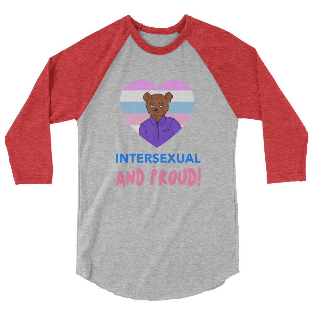 Intersexual And Proud 3/4 Sleeve Raglan Shirt