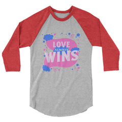 Love Always Wins 3/4 Sleeve Raglan Shirt