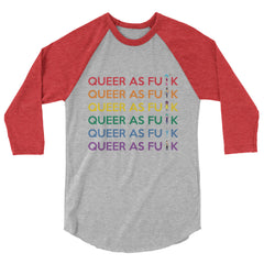 Queer As Fu#k 3/4 Sleeve Raglan Shirt