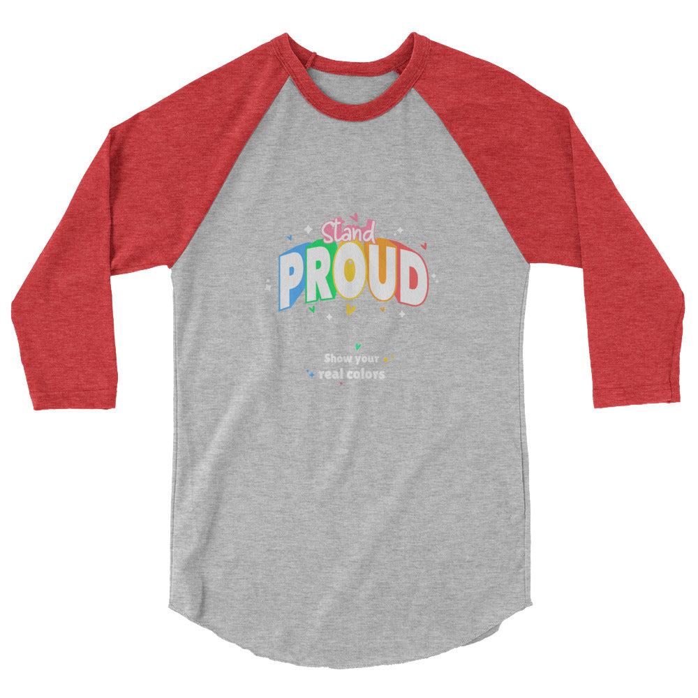 Stand Proud 3/4 Sleeve Raglan Shirt