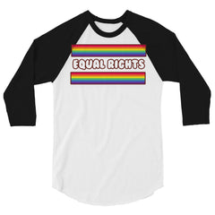 Equal Rights 3/4 Sleeve Raglan Shirt
