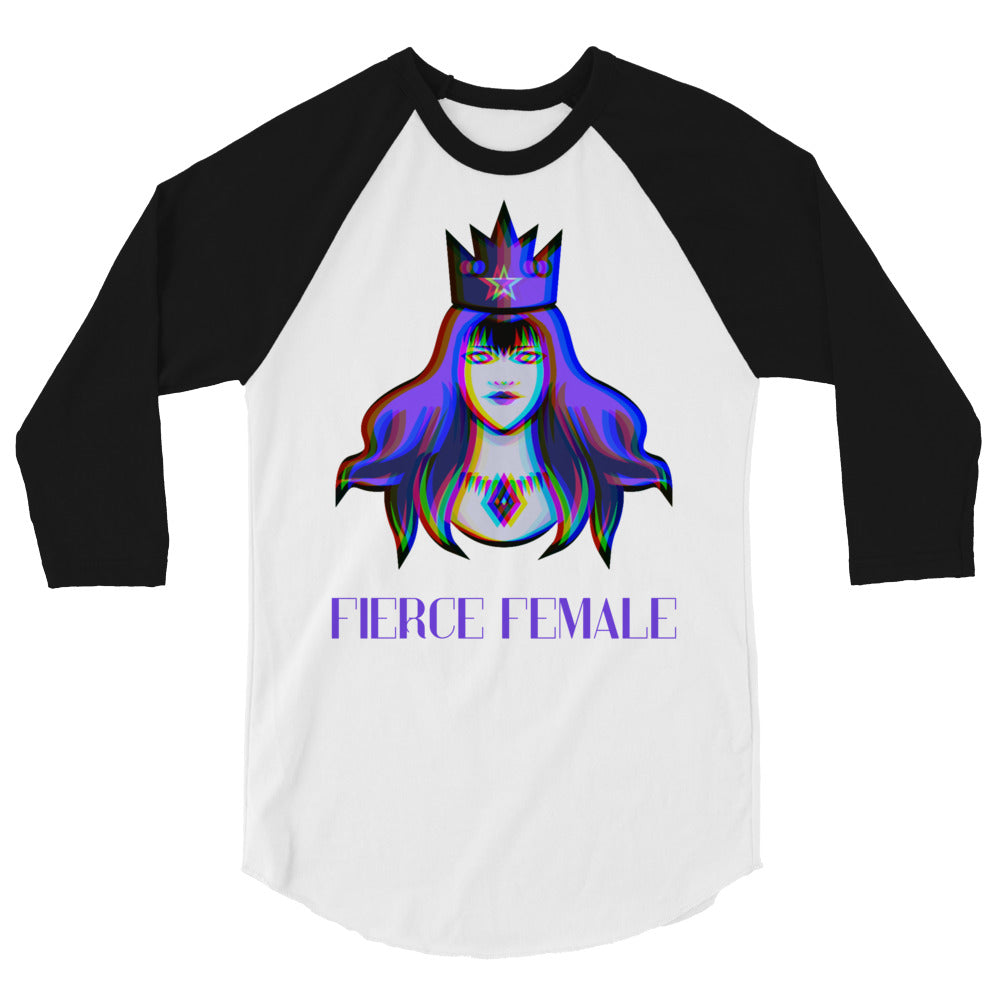 Fierce Female 3/4 Sleeve Raglan Shirt