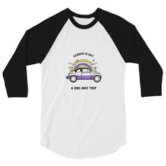 Gender Is Not A One-Way Trip 3/4 Sleeve Raglan Shirt