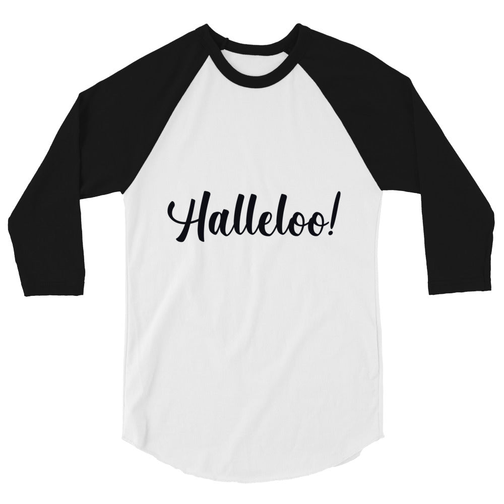 Halleloo! 3/4 Sleeve Raglan Shirt
