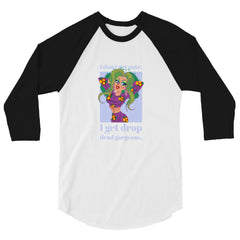 Get Drop Dead Gorgeous 3/4 Sleeve Raglan Shirt