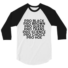 Pro Hoe  3/4 Sleeve Raglan Shirt