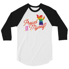 Proud Of Myself 3/4 Sleeve Raglan Shirt