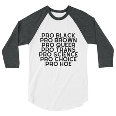 Pro Hoe 3/4 Sleeve Raglan Shirt