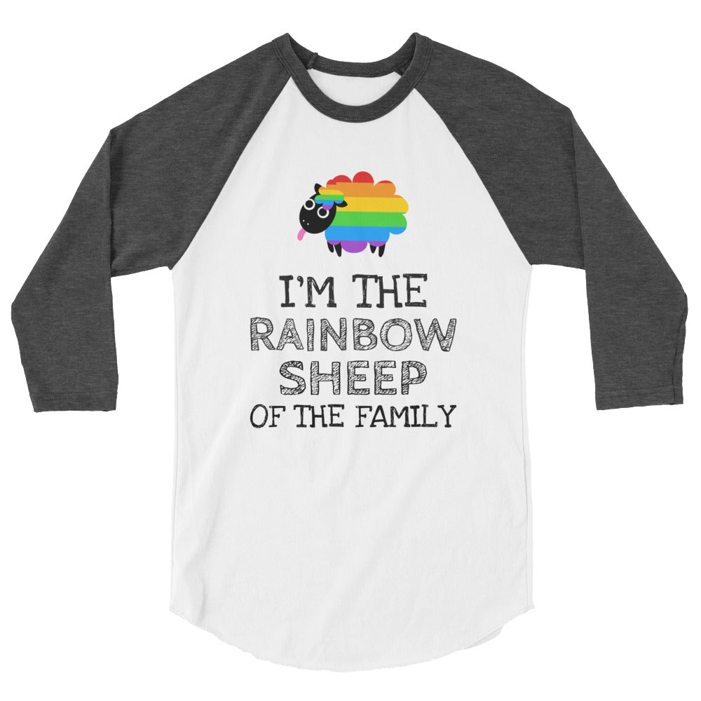 I'm The Rainbow Sheep Of The Family 3/4 Sleeve Raglan Shirt
