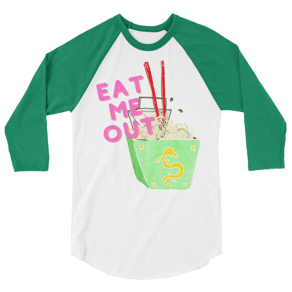 Eat Me Out 3/4 Sleeve Raglan Shirt
