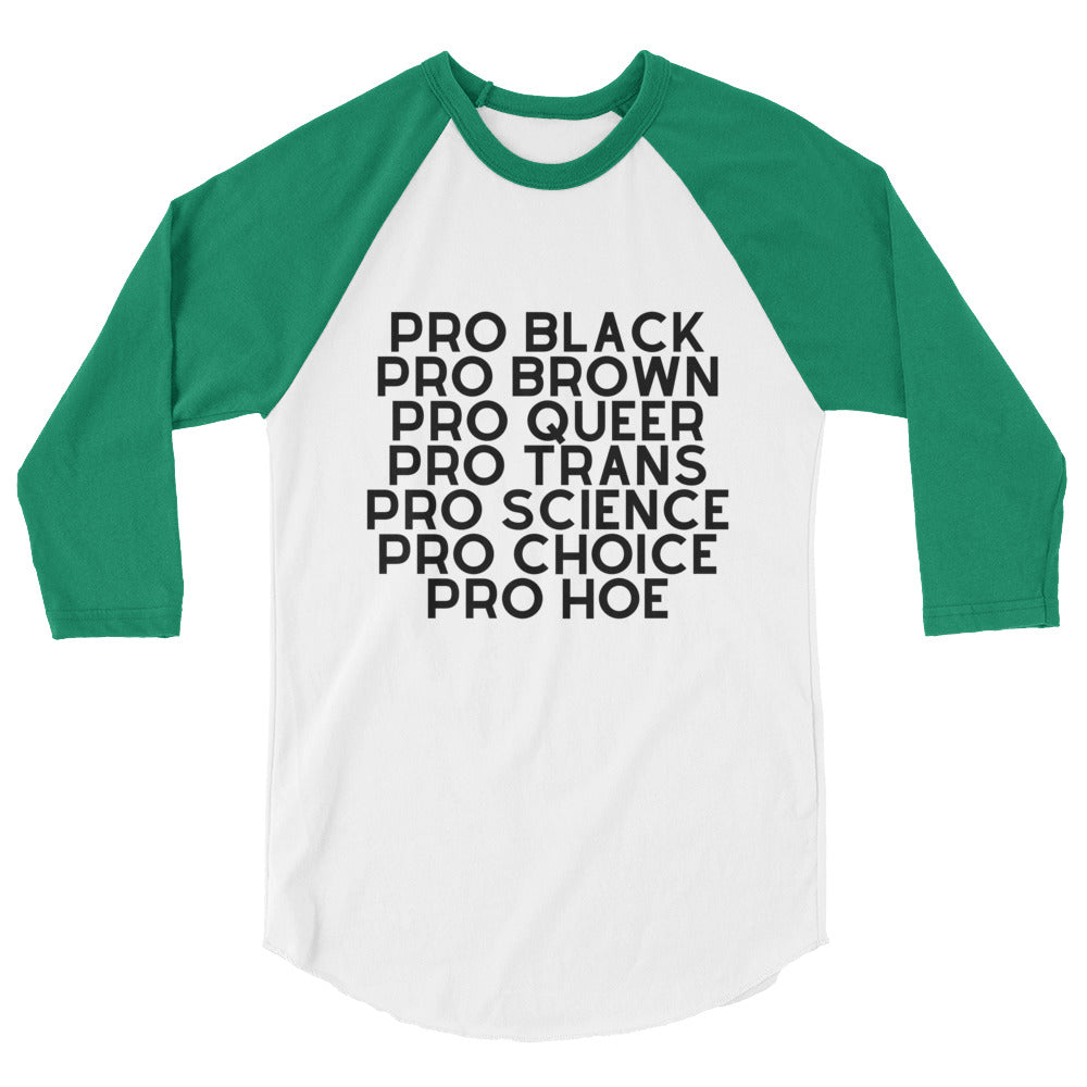 Pro Hoe 3/4 Sleeve Raglan Shirt