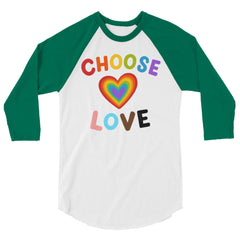 Choose Love 3/4 Sleeve Raglan Shirt