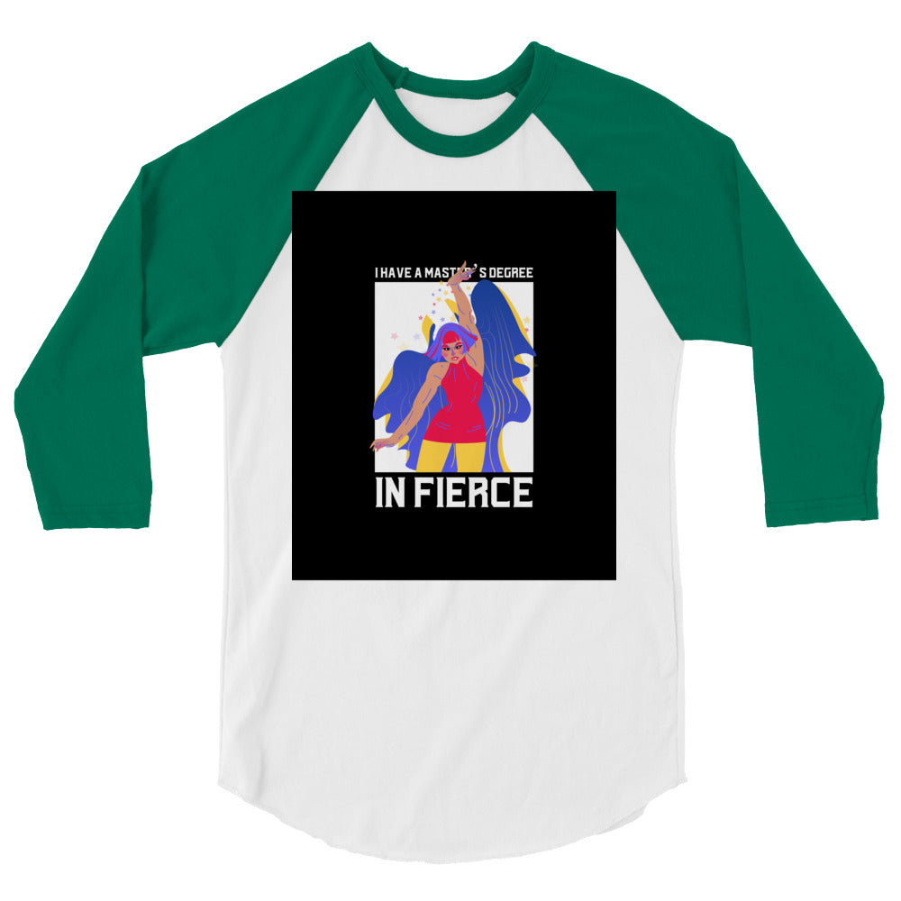 Master's Degree In Fierce 3/4 Sleeve Raglan Shirt
