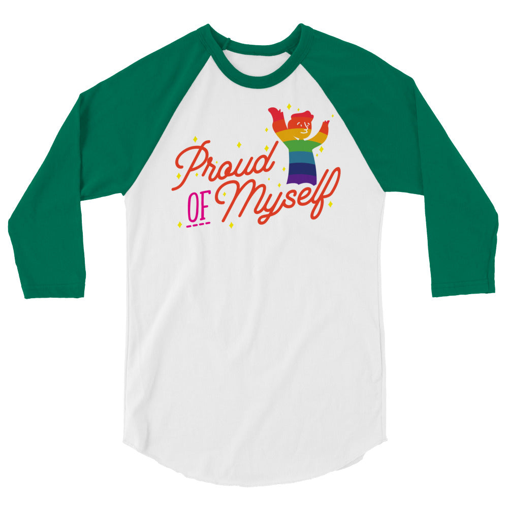 Proud Of Myself 3/4 Sleeve Raglan Shirt