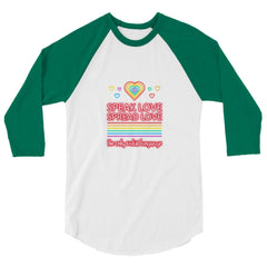 Speak Love Spread Love 3/4 Sleeve Raglan Shirt