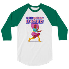 The Queen Is Here 3/4 Sleeve Raglan Shirt