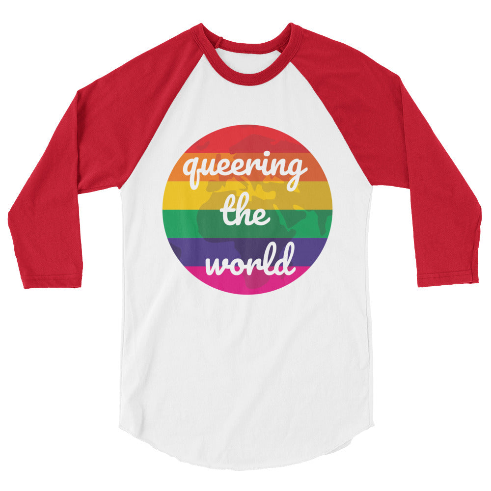 Queering The World 3/4 Sleeve Raglan Shirt