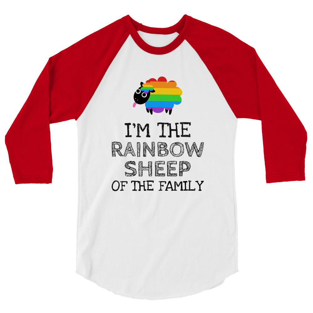 I'm The Rainbow Sheep Of The Family 3/4 Sleeve Raglan Shirt