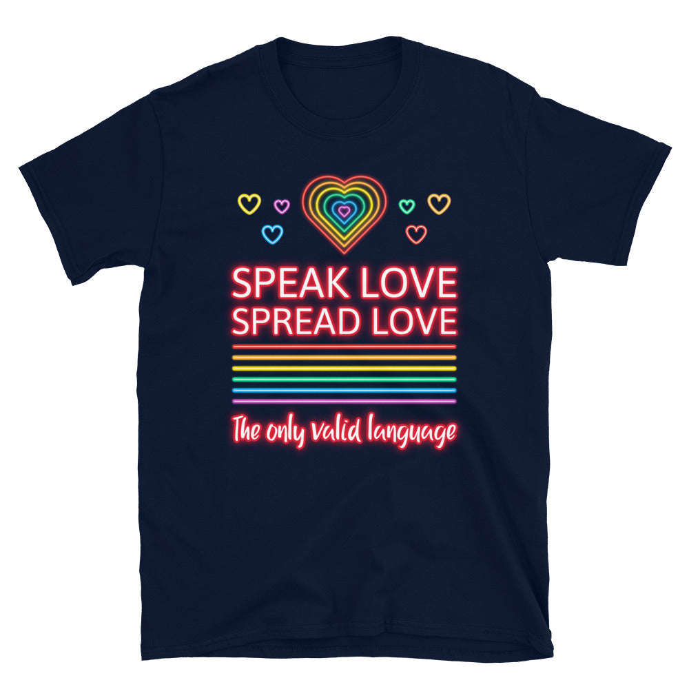 Speak Love Spread Love T-Shirt