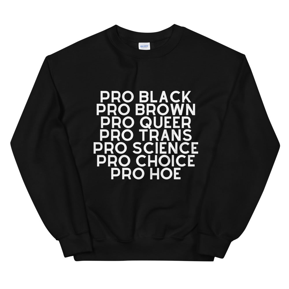 Pro Hoe Unisex Sweatshirt