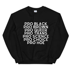 Pro Hoe Unisex Sweatshirt