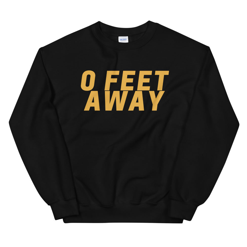 Zero Feet Away Grindr Unisex Sweatshirt