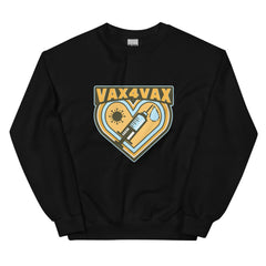 Vax 4 Vax Unisex Sweatshirt