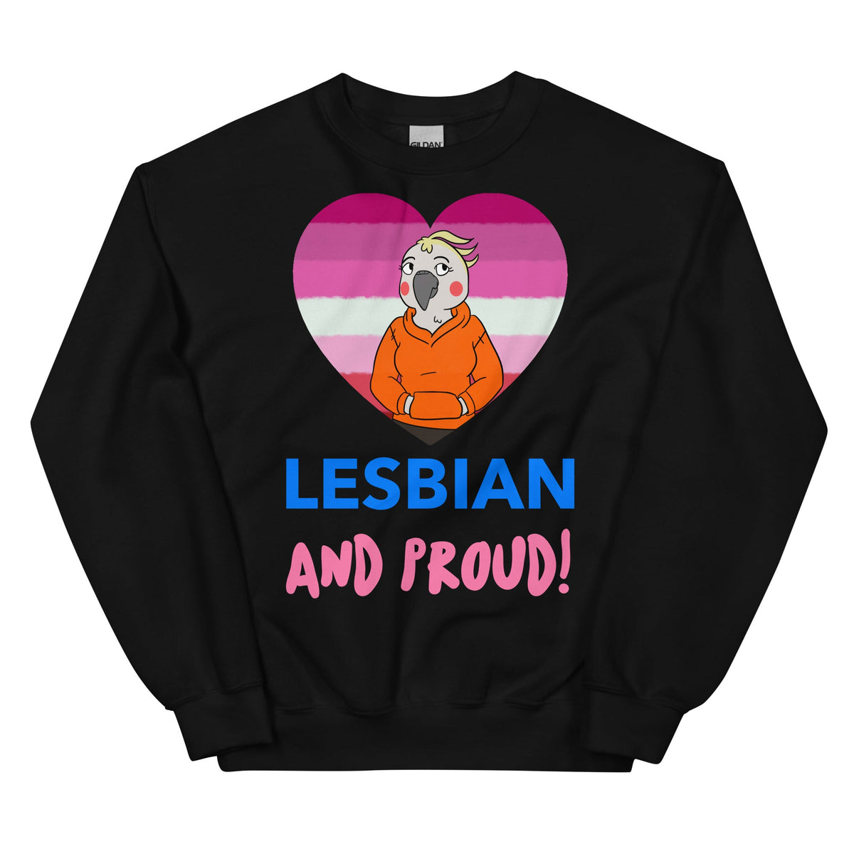 Lesbian and Proud Unisex Sweatshirt