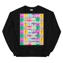Never Owned a Vibrator Unisex Sweatshirt