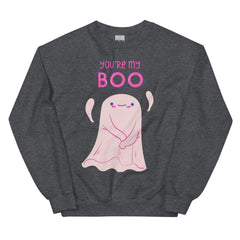 You're My Boo!  Unisex Sweatshirt