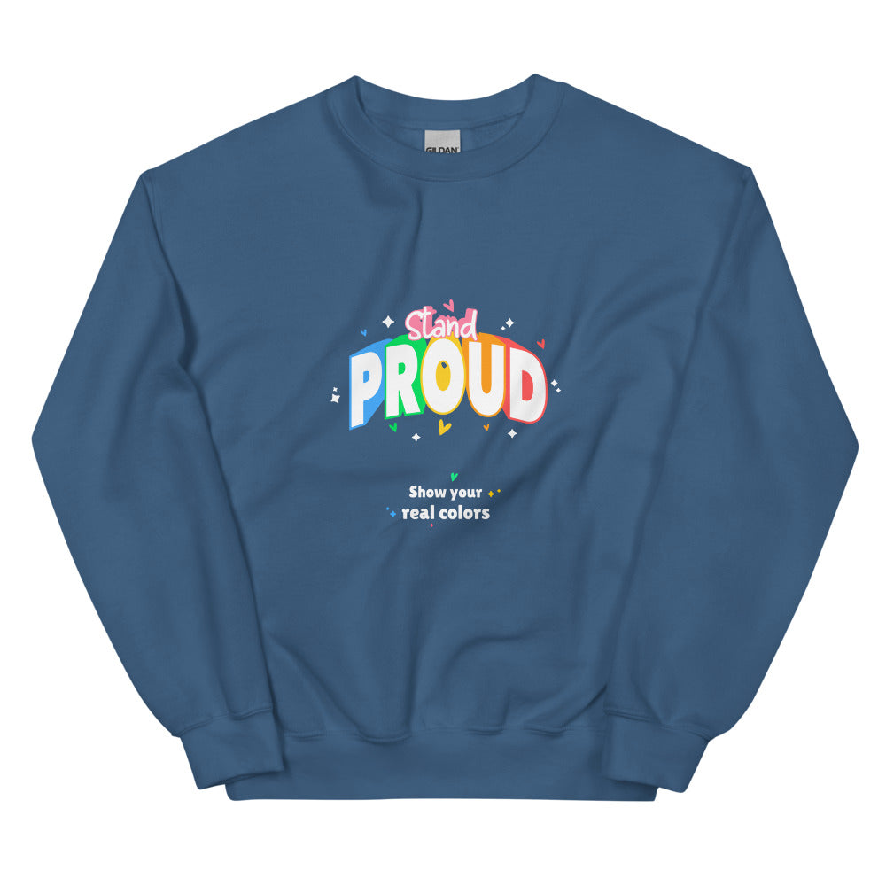 Stand Proud Unisex Sweatshirt