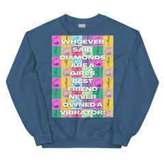 Never Owned a Vibrator Unisex Sweatshirt