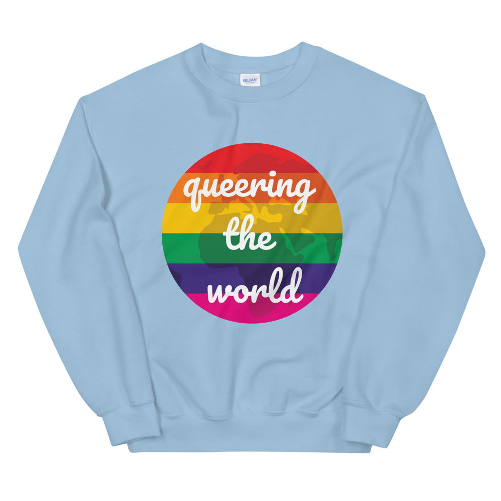 Queering The World Unisex Sweatshirt