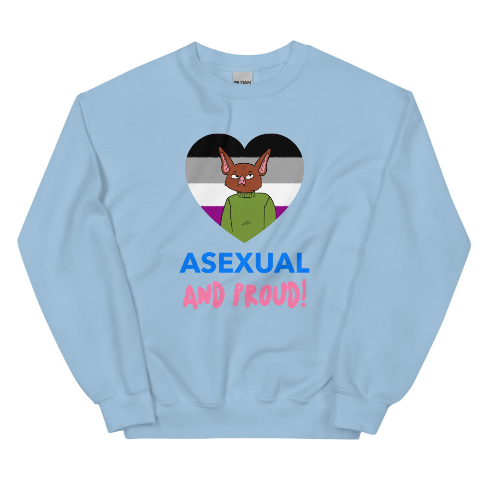 Asexual And Proud Unisex Sweatshirt