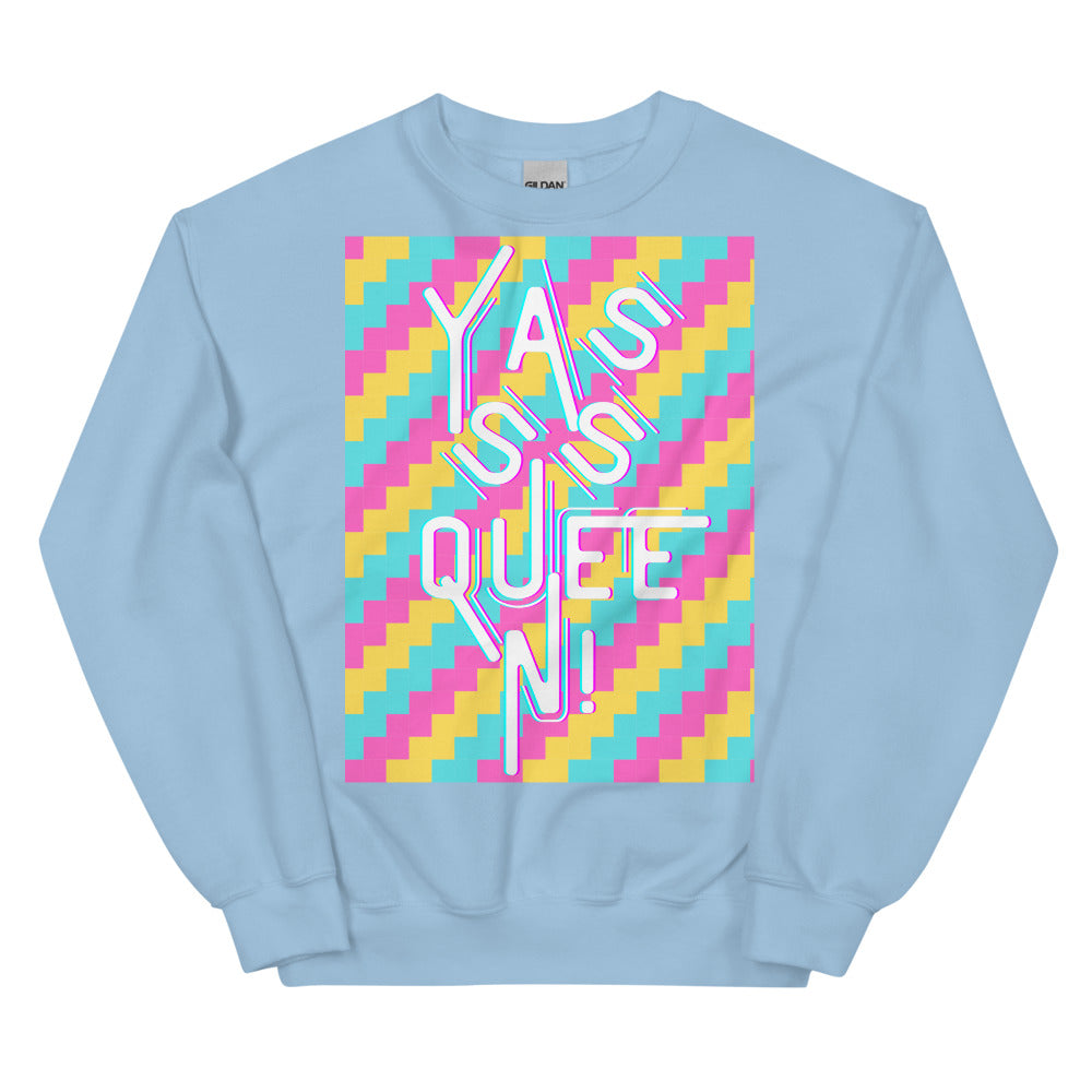 Yasss Queen Unisex Sweatshirt