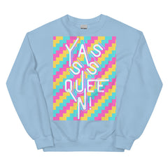 Yasss Queen Unisex Sweatshirt